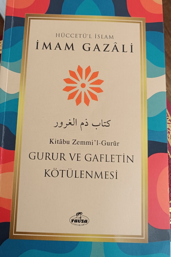 Gurur ve Gafletin Kötülenmesi
