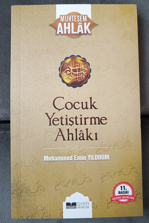 Çocuk Yetiştirme Ahlakı