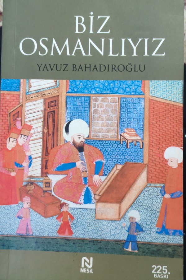 Biz Osmanlıyız