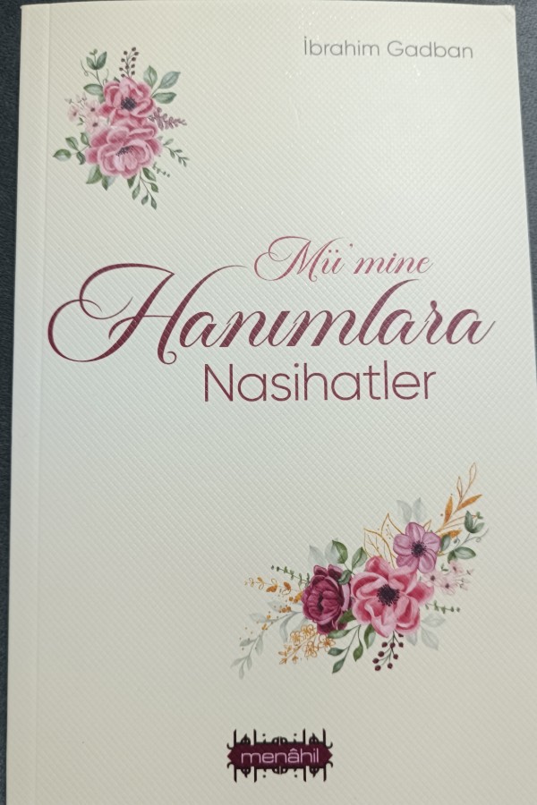 Mümine Hanımlara Nasihatler
