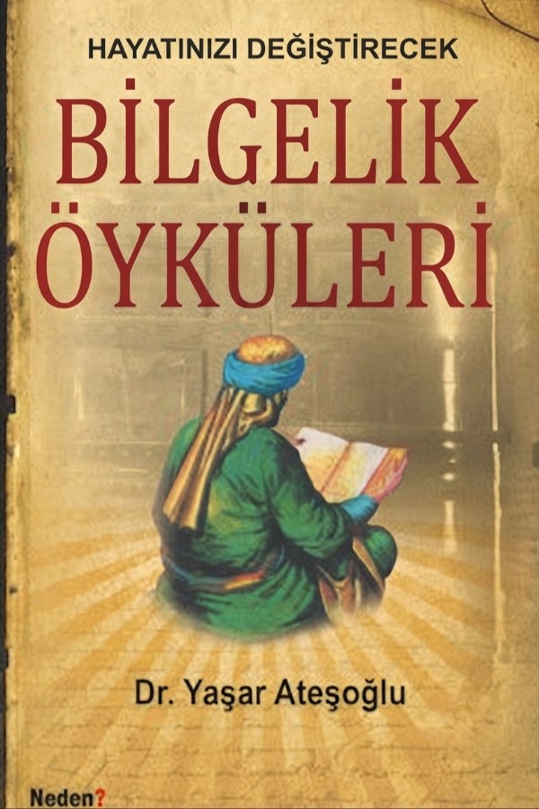 Hayatımızı Değiştirecek Bilgelik Hikayeleri