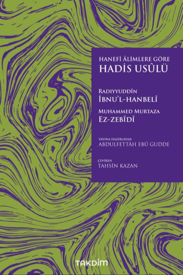 Hanefi Âlimlere Göre Hadis Usulü