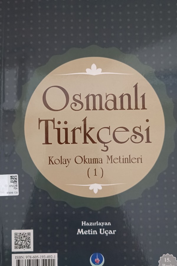 Osmanlı Türkçesi Kolay Okuma Metinleri 
