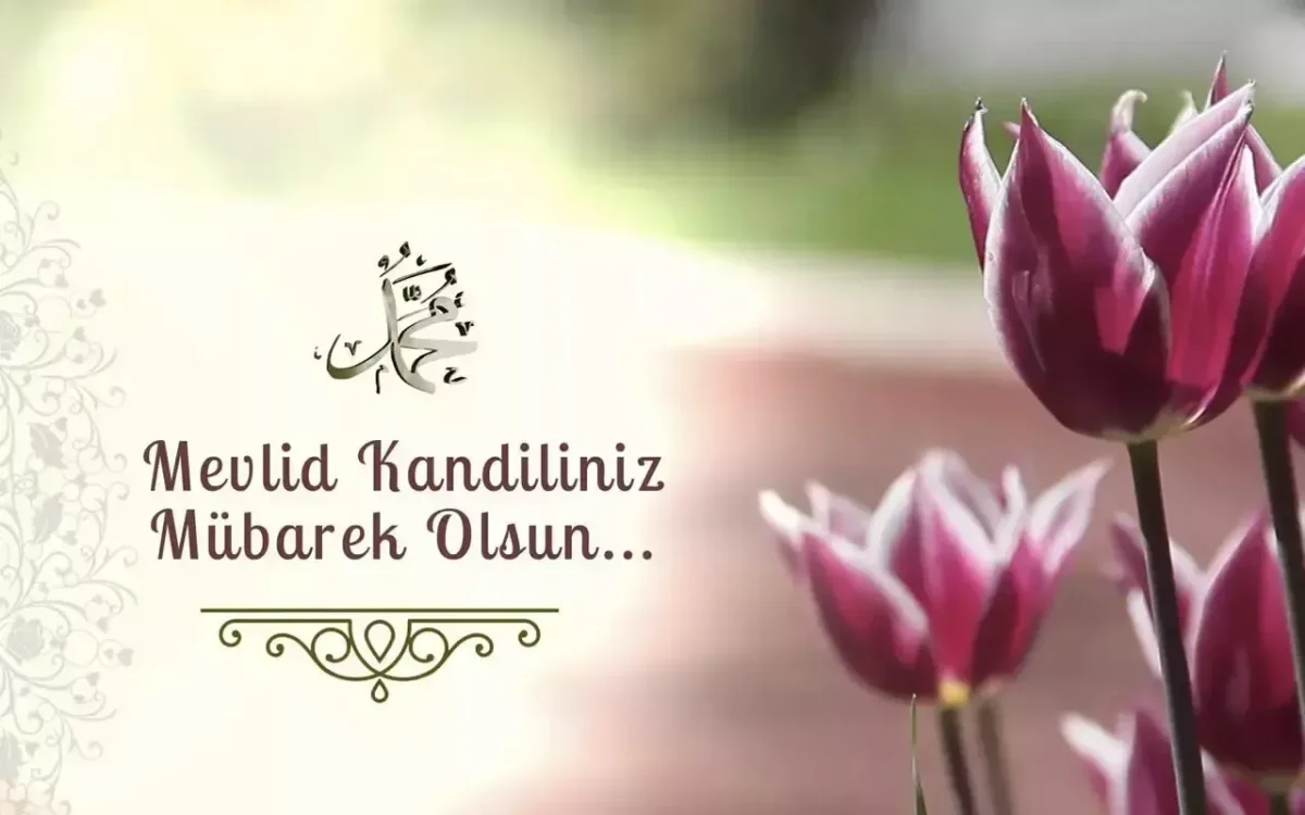 Mevlid Kandili Nedir? Anlamı, Önemi ve Gelecek Yılların Tarihleri - Dijital Kitaplık