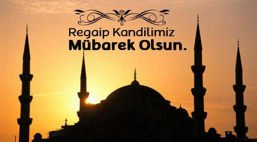Regaib Kandili Nedir? Anlamı, Önemi ve Gelecek Yılların Tarihleri - Dijital Kitaplık